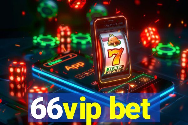 66vip bet